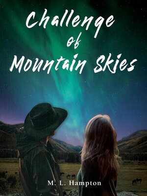 cover image of Challenge of Mountain Skies